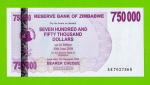 Зимбабве - 750000 долларов - 2007 (AE) - UNC!!!