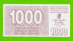 Босния и Герцеговина - 1000 динаров - 1992 - aUNC-!!!