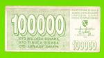 Босния и Герцеговина - 100000 динаров - 1993