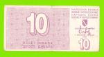 Босния и Герцеговина - 10 динаров - 1992